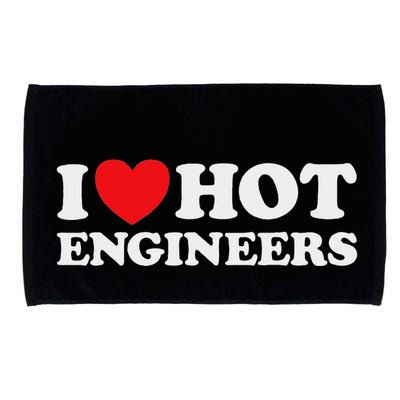 I Love Hot Engineers Funny Math Science Construct Invent Job Microfiber Hand Towel
