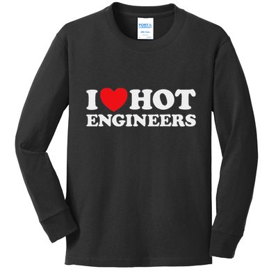 I Love Hot Engineers Funny Math Science Construct Invent Job Kids Long Sleeve Shirt