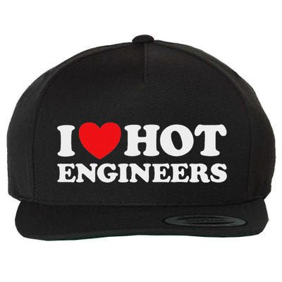 I Love Hot Engineers Funny Math Science Construct Invent Job Wool Snapback Cap