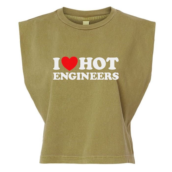 I Love Hot Engineers Funny Math Science Construct Invent Job Garment-Dyed Women's Muscle Tee