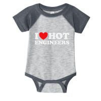I Love Hot Engineers Funny Math Science Construct Invent Job Infant Baby Jersey Bodysuit