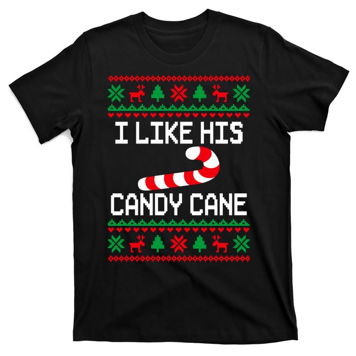 I Like His Candy Cane Funny Couples Ugly Christmas Sweater T-Shirt