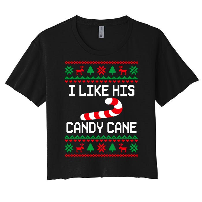 I Like His Candy Cane Funny Couples Ugly Christmas Sweater Women's Crop Top Tee