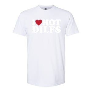 I Love Hot Dilfs Gift I Love Hot Dilfs Cool Gift Softstyle CVC T-Shirt