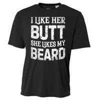 I Like Her Butt She Likes My Beard Funny Joke Cooling Performance Crew T-Shirt