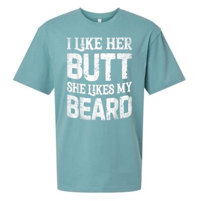 I Like Her Butt She Likes My Beard Funny Joke Sueded Cloud Jersey T-Shirt