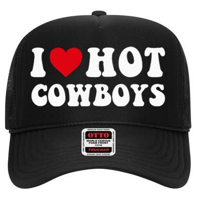 I Love Hot Cow I Heart Cow Funny Country Western High Crown Mesh Back Trucker Hat