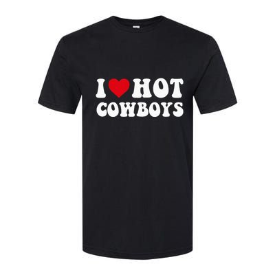 I Love Hot Cow I Heart Cow Funny Country Western Softstyle CVC T-Shirt