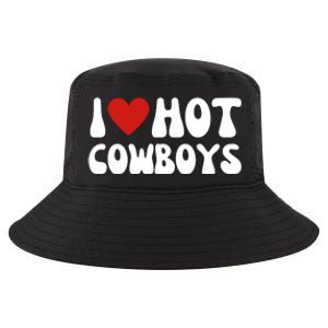 I Love Hot Cowboys I Heart Cowboys Funny Country Western Cool Comfort Performance Bucket Hat