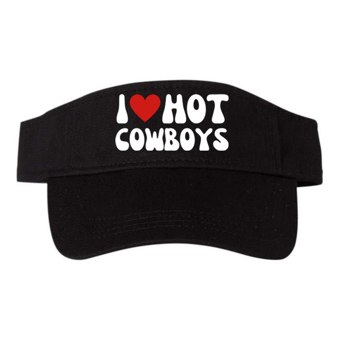 I Love Hot Cowboys I Heart Cowboys Funny Country Western Valucap Bio-Washed Visor