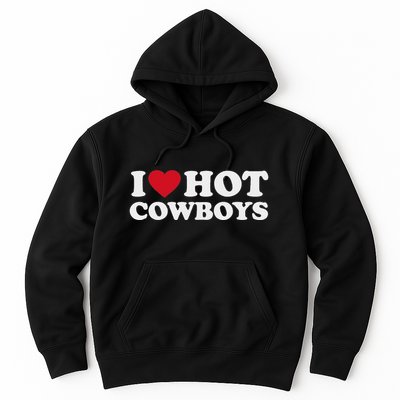 I Love Hot Cowboys I Heart Hot Cowboys Cute Rodeo Western Hoodie