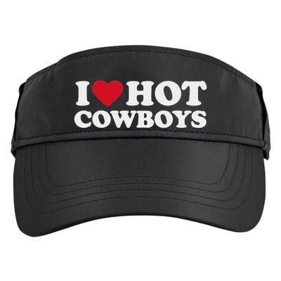 I Love Hot Cowboys I Heart Hot Cowboys Cute Rodeo Western Adult Drive Performance Visor