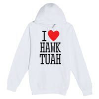 I Love Hawk Tuah Heart Guy Spit Joke Wet That Thang Premium Pullover Hoodie