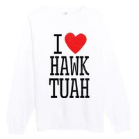 I Love Hawk Tuah Heart Guy Spit Joke Wet That Thang Premium Crewneck Sweatshirt