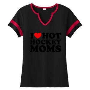 I Love Hot Hockey Moms Cool Gift I Heart Hot Hockey Moms Cute Gift Ladies Halftime Notch Neck Tee