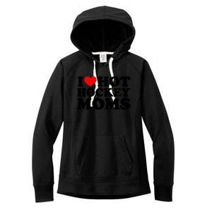 I Love Hot Hockey Moms Cool Gift I Heart Hot Hockey Moms Cute Gift Women's Fleece Hoodie