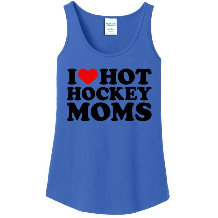 I Love Hot Hockey Moms Cool Gift I Heart Hot Hockey Moms Cute Gift Ladies Essential Tank