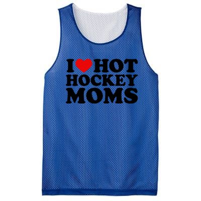 I Love Hot Hockey Moms Cool Gift I Heart Hot Hockey Moms Cute Gift Mesh Reversible Basketball Jersey Tank