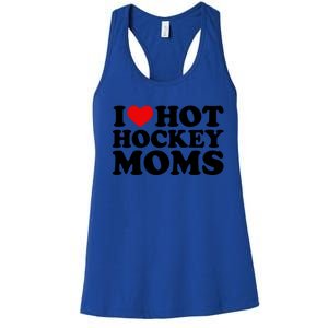 I Love Hot Hockey Moms Cool Gift I Heart Hot Hockey Moms Cute Gift Women's Racerback Tank