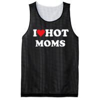 I Love Hot Moms Mesh Reversible Basketball Jersey Tank