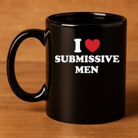 I Love Heart Submissive 11oz C Handle Ceramic Mug