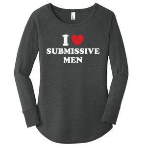 I Love Heart Submissive Women's Perfect Tri Tunic Long Sleeve Shirt