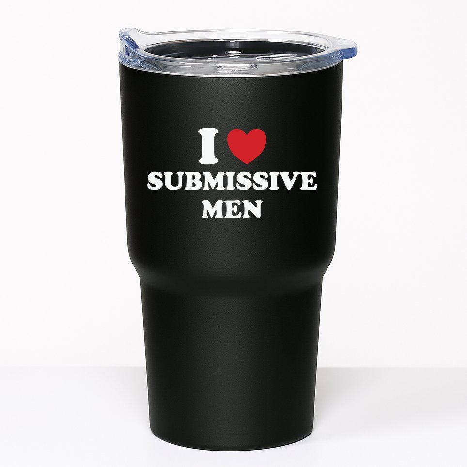 I Love Heart Submissive Tumbler