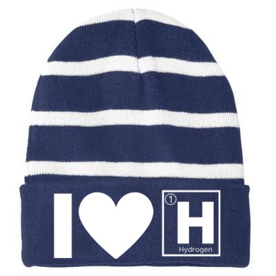 I Love Hydrogen Vehicles Fuel Cells H Symbol Periodic Table FCEVs Striped Beanie with Solid Band