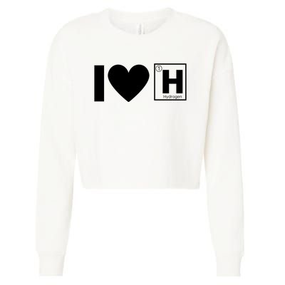 I Love Hydrogen Vehicles Fuel Cells H Symbol Periodic Table FCEVs Cropped Pullover Crew