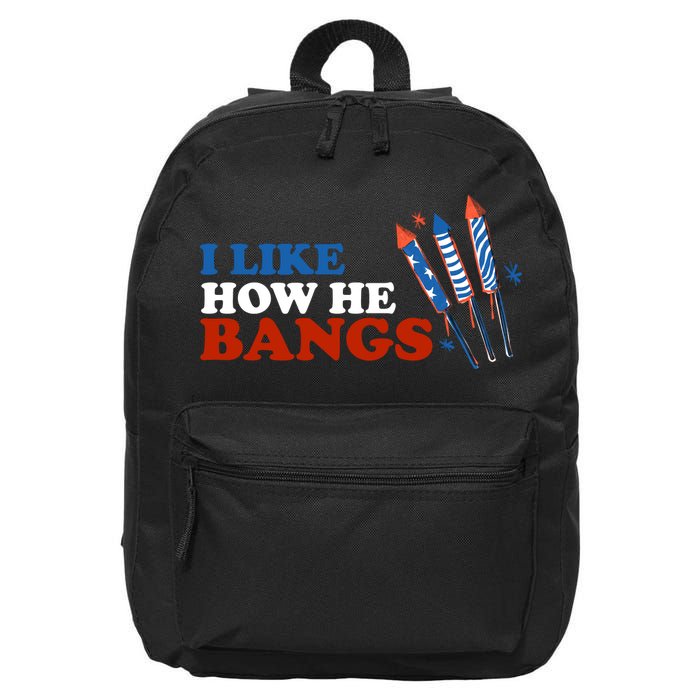 I Like How He Bangs Firework Celebration Funny 4th Of July 16 in Basic Backpack