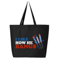 I Like How He Bangs Firework Celebration Funny 4th Of July 25L Jumbo Tote