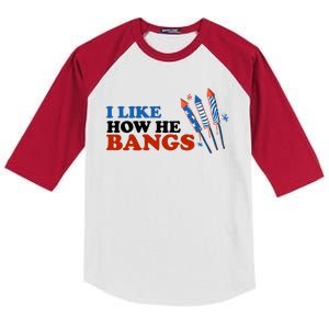 I Like How He Bangs Firework Celebration Funny 4th Of July Kids Colorblock Raglan Jersey