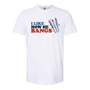 I Like How He Bangs Firework Celebration Funny 4th Of July Softstyle CVC T-Shirt