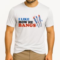I Like How He Bangs Firework Celebration Funny 4th Of July Performance Shirt