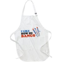 I Like How He Bangs Firework Celebration Funny 4th Of July Full-Length Apron With Pockets