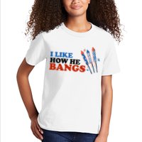 I Like How He Bangs Firework Celebration Funny 4th Of July Kids T-Shirt