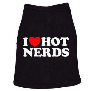 I Love Hot Nerds Funny Geek Science Gamer Smart Thinker Fan Doggie Tank