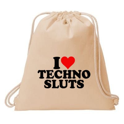 I Love Heart Techno Sluts Edm Music Drawstring Bag