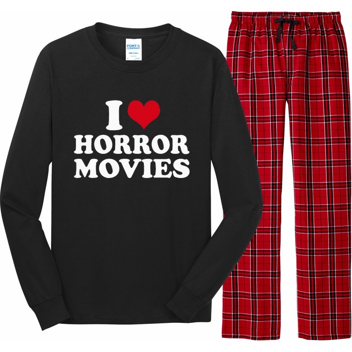 I Love Horror Movies funny sayings Long Sleeve Pajama Set