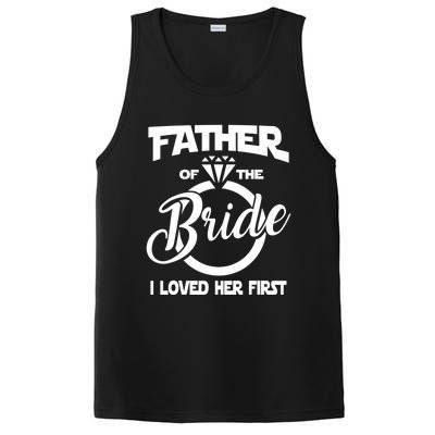 I Loved Her First Father Of The Bride Daddys Little Bride PosiCharge Competitor Tank