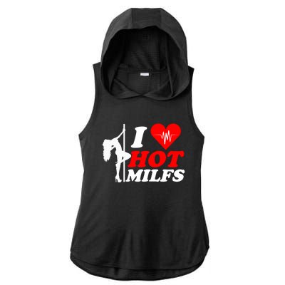 I Love Hot Milfs Funny Red Heart Love Milfs Hot Mom Hunter Funny Gift Ladies PosiCharge Tri-Blend Wicking Draft Hoodie Tank