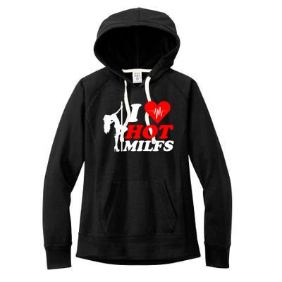 I Love Hot Milfs Funny Red Heart Love Milfs Hot Mom Hunter Funny Gift Women's Fleece Hoodie