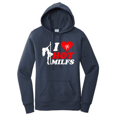 I Love Hot Milfs Funny Red Heart Love Milfs Hot Mom Hunter Funny Gift Women's Pullover Hoodie