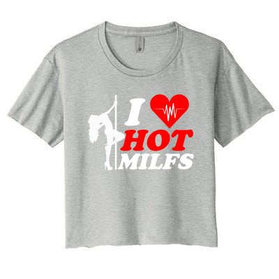 I Love Hot Milfs Funny Red Heart Love Milfs Hot Mom Hunter Funny Gift Women's Crop Top Tee