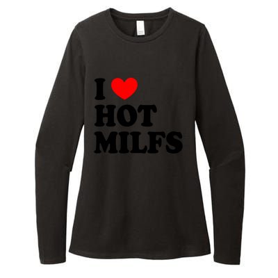 I Love Hot Milfs Funny Gift I Heart Hot Milfs Funny Gift Love Hot Moms Cute Gift Womens CVC Long Sleeve Shirt