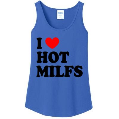 I Love Hot Milfs Funny Gift I Heart Hot Milfs Funny Gift Love Hot Moms Cute Gift Ladies Essential Tank