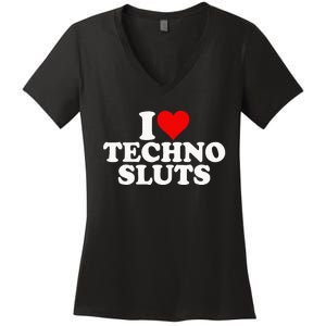 I Love Heart Techno Sluts Edm Music Women's V-Neck T-Shirt