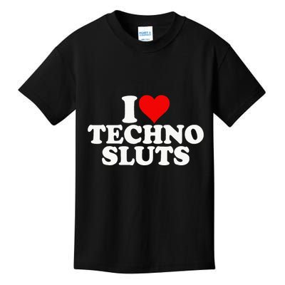 I Love Heart Techno Sluts Edm Music Kids T-Shirt