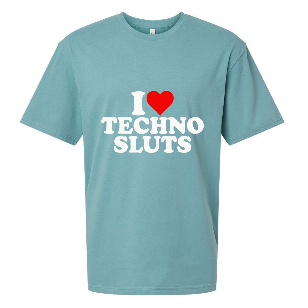 I Love Heart Techno Sluts Edm Music Sueded Cloud Jersey T-Shirt