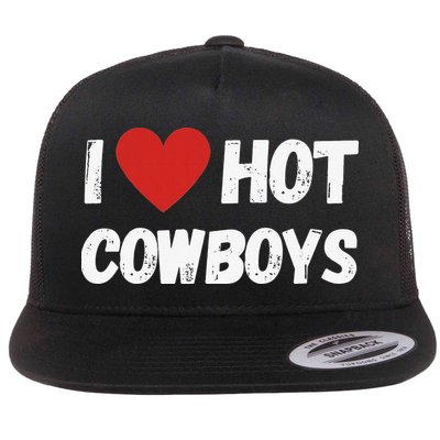 I love Hot Cowboys I Heart Cowboys Funny Western Flatbill Hat